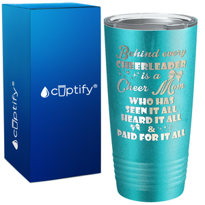 Behind Every Cheerleader Is A Cheer Mom on 20oz Tumbler