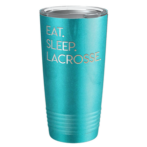 Eat Sleep Lacrosse Laser Engraved on Stainless Steel Lacrosse Tumbler