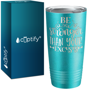 Be Stronger Laser Engraved on Stainless Steel Motivational Tumbler