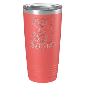 You Just Got Served Laser Engraved on Stainless Steel Volleyball Tumbler