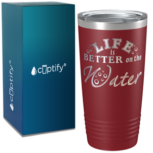Life is Beter on the Water on White 20 oz Stainless Steel Tumbler