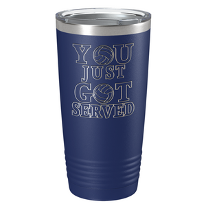 You Just Got Served Laser Engraved on Stainless Steel Volleyball Tumbler