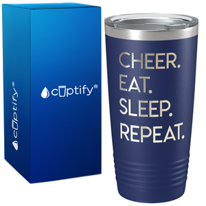 Eat Sleep Cheer Repeat on 20oz Tumbler
