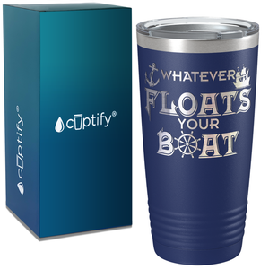 Boat Whatever Floats Your Boat on White 20 oz Stainless Steel Tumbler