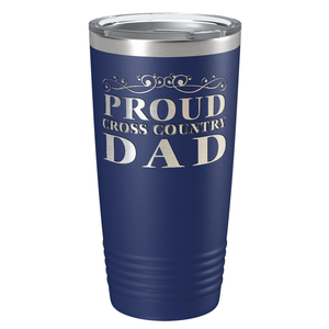 Proud Cross Country Dad Laser Engraved on Stainless Steel Cross Country Tumbler