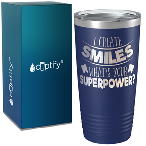 I Create Smiles on Dentist 20oz Tumbler