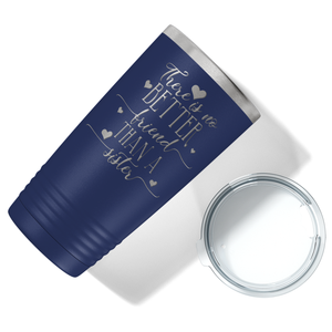 There is no Better Friend than a Sister on Navy Blue 20 oz Stainless Steel Ringneck Tumbler