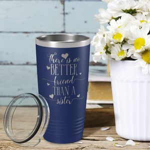 There is no Better Friend than a Sister on Navy Blue 20 oz Stainless Steel Ringneck Tumbler