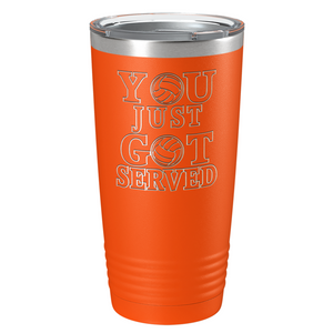You Just Got Served Laser Engraved on Stainless Steel Volleyball Tumbler