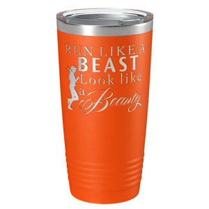 Run Like a Beast Look Like a Beauty Laser Engraved on Stainless Steel Cross Country Tumbler