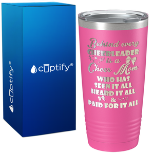 Behind Every Cheerleader Is A Cheer Mom on 20oz Tumbler