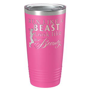 Run Like a Beast Look Like a Beauty Laser Engraved on Stainless Steel Cross Country Tumbler