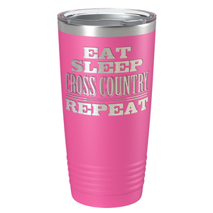 Eat Sleep Cross Country Repeat Laser Engraved on Stainless Steel Cross Country Tumbler