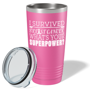 I Survived Breast Cancer on Pink 20oz Tumbler