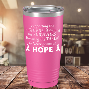 Supporting the Fighters on Pink 20oz Tumbler