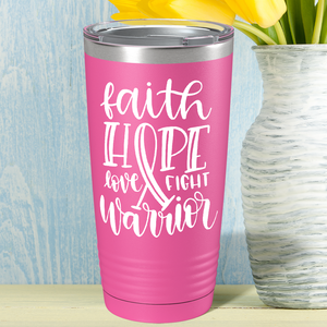 Faith Hope Love Fight Warrior on Pink 20oz Tumbler