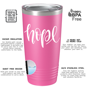 Hope on Pink 20oz Tumbler