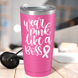 Wear Pink Like a Boss on Pink 20oz Tumbler