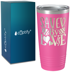 Saved By Love on Easter 20oz Tumbler