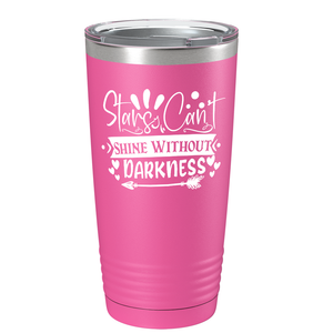 Stars Can’t Shine Without Darkness on Stainless Steel Inspirational Tumbler