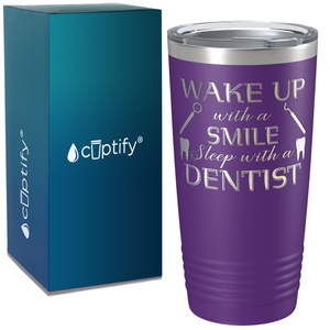Wake Up with a Smile on Dentist 20oz Tumbler