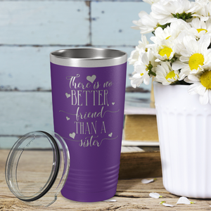 There is no Better Friend than a Sister on Purple 20 oz Stainless Steel Ringneck Tumbler
