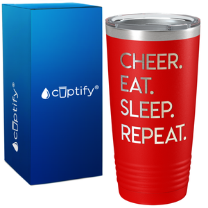 Eat Sleep Cheer Repeat on 20oz Tumbler