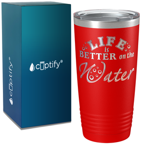 Life is Beter on the Water on White 20 oz Stainless Steel Tumbler