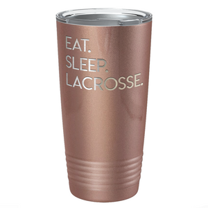Eat Sleep Lacrosse Laser Engraved on Stainless Steel Lacrosse Tumbler