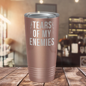 Tears of my Enemies on Rose Gold 20 oz Stainless Steel Ringneck Tumbler