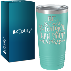 Be Stronger Laser Engraved on Stainless Steel Motivational Tumbler