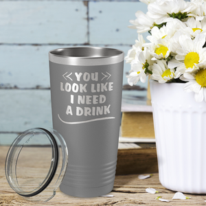You Look Like I Need Drink on Slate 20 oz Stainless Steel Ringneck Tumbler