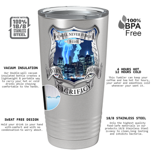 Police 911 We Will Never Forget 20oz Stainless Tumbler