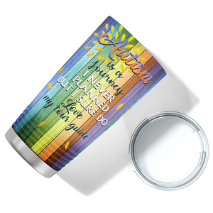 Autism is a Journey I Never Planned Wrap on Autism 20oz Tumbler