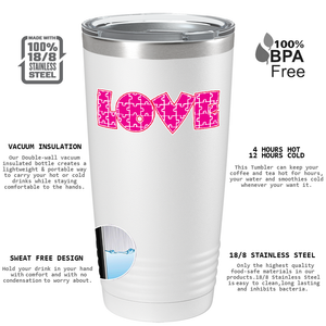 Autism Awareness Pink Love Puzzle on Autism 20oz Tumbler