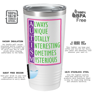 Autism Awareness Support on Autism 20oz Tumbler