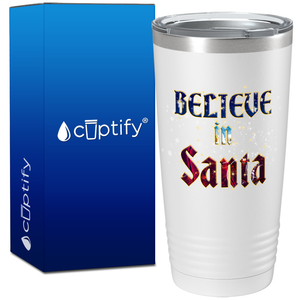 Believe in Santa on White Christmas 20oz Tumbler