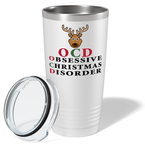 OCD Obsessive Christmas Disorder on White Holiday 20oz Tumbler