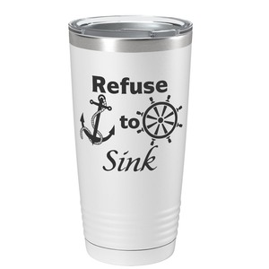 Refuse to Sink on White 20 oz Stainless Steel Tumbler