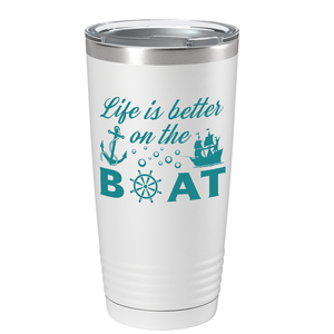 Life is Better on the Boat Sailing on White 20 oz Stainless Steel Tumbler