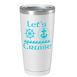 Lets Cruise Boat on White 20 oz Stainless Steel Tumbler