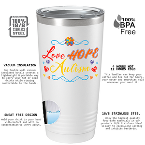 Love Hope Autism on Autism 20oz Tumbler