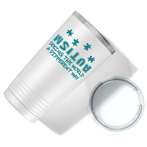 Autism Seeing the World in a Different Way on Autism 20oz Tumbler