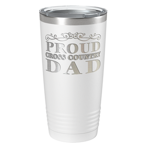 Proud Cross Country Dad Laser Engraved on Stainless Steel Cross Country Tumbler