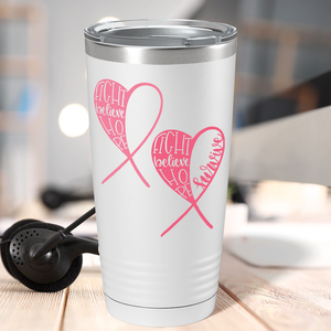 Fight Believe Hope on White 20oz Tumbler
