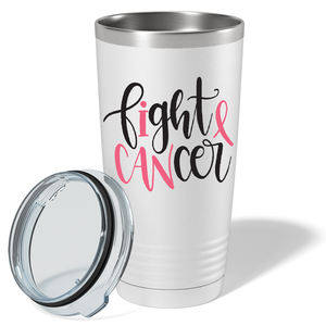 Fight Cancer on White 20oz Tumbler