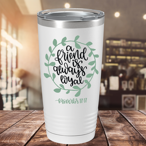 Proverbs 17-17 on Bible Verse 20oz Tumbler