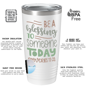 Proverbs 11-25 on Bible Verse 20oz Tumbler