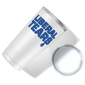 Liberal Tears on White 20 oz Stainless Steel Tumbler