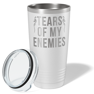 Tears of my Enemies on White 20 oz Stainless Steel Ringneck Tumbler